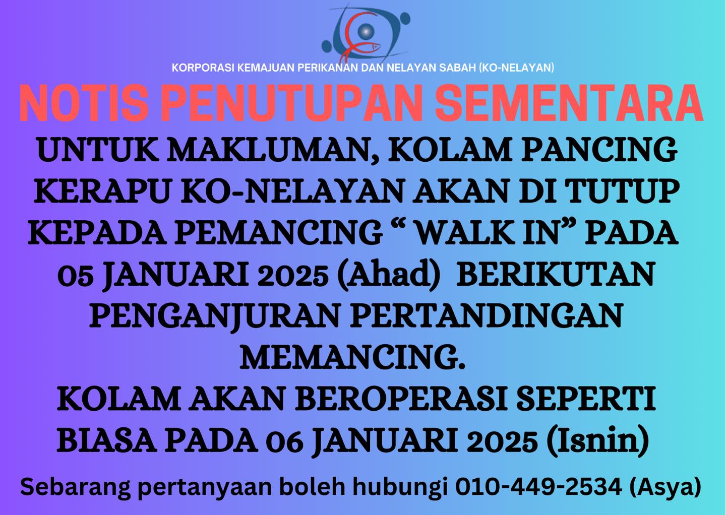 Notis Penutupan Sementara Kolam Pancing Bagi Pertandingan Memancing