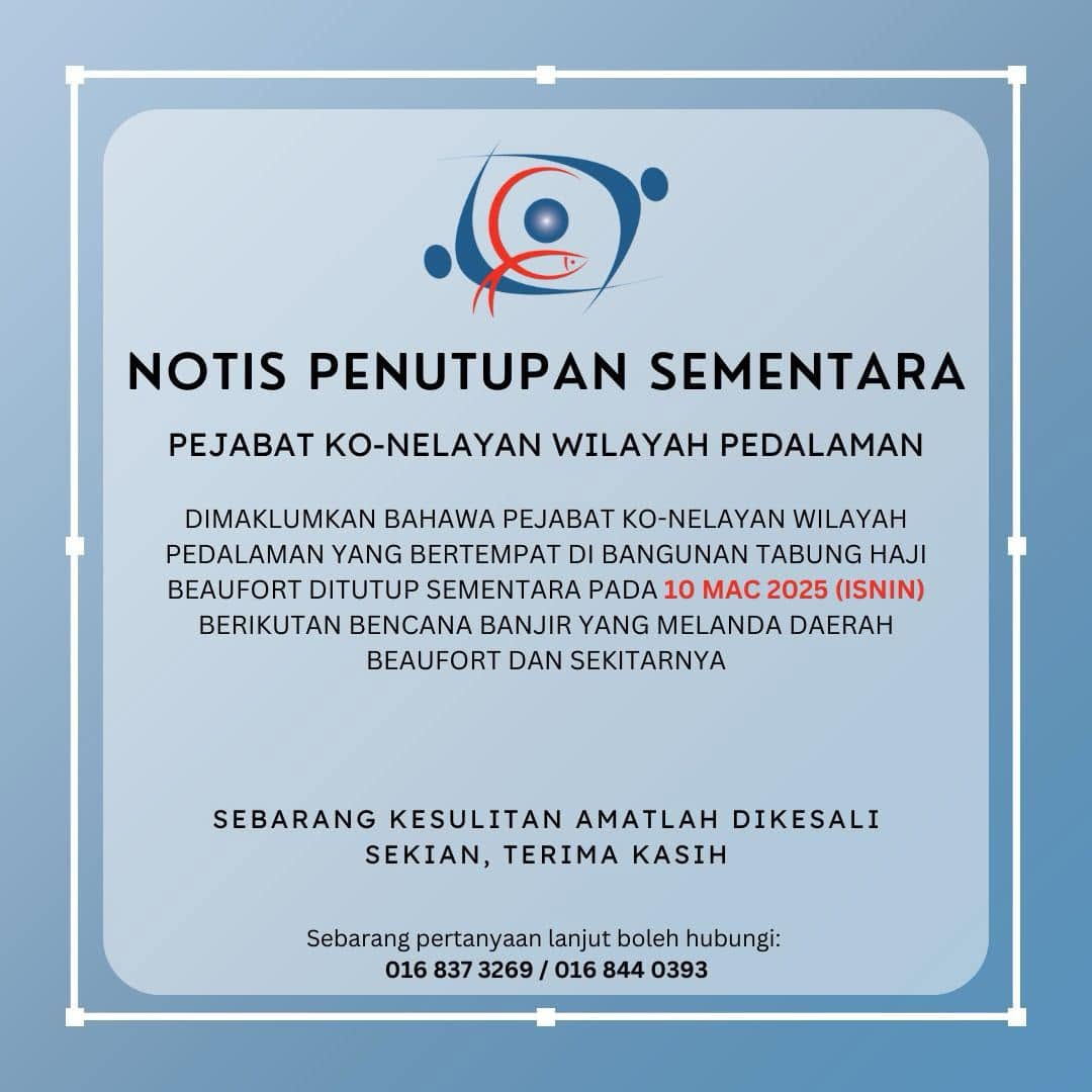 Notis Penutupan Sementara Pejabat Ko-Nelayan Wilayah Pedalaman