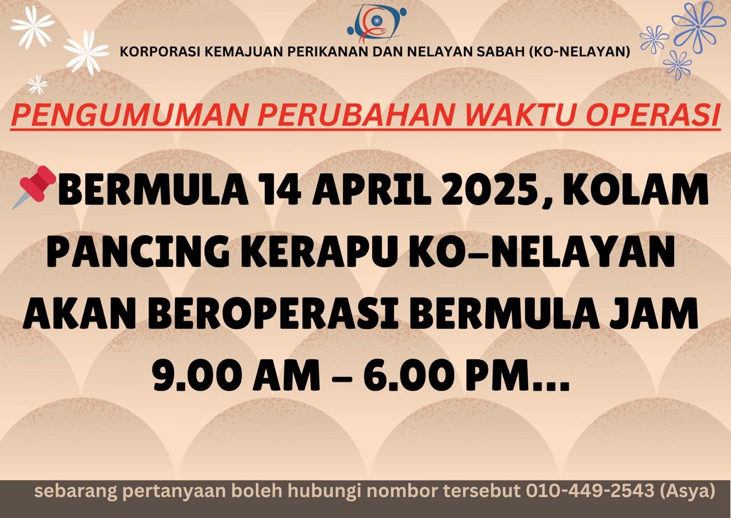 Pengumuman Perubahan Waktu Operasi Kolam Pancing Kerapu Ko-Nelayan